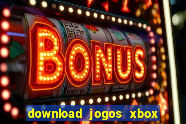 download jogos xbox 360 utorrent